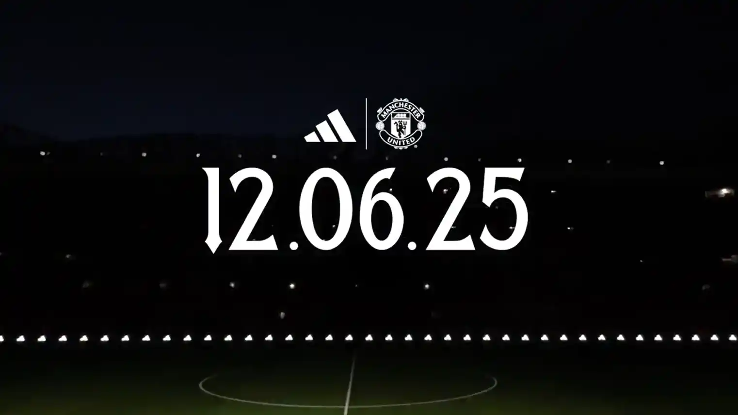 On a dark football field at night, the Adidas and Manchester United logos are displayed along with the '12.06.25' written in the Manchester United 2025-2026 font.