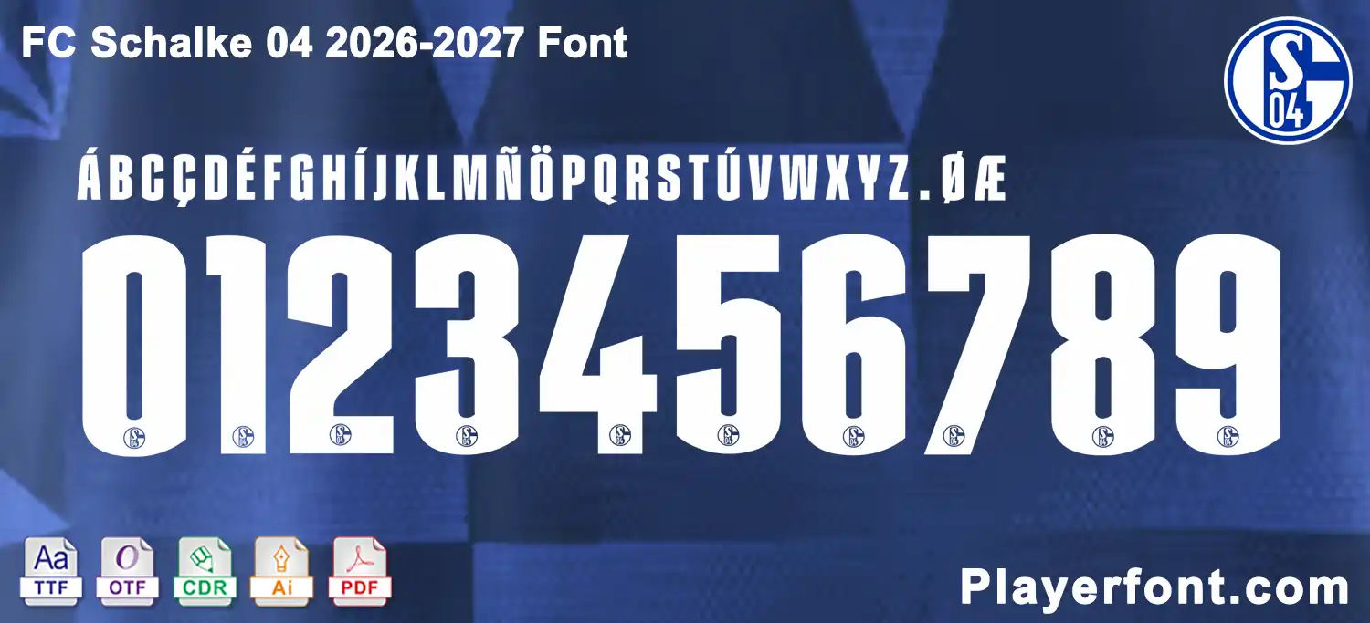 FC Schalke 04 2026-2027 font jersey numbers and alphabet presentation layout with TTF OTF AI CDR PDF formats by Playerfont.
