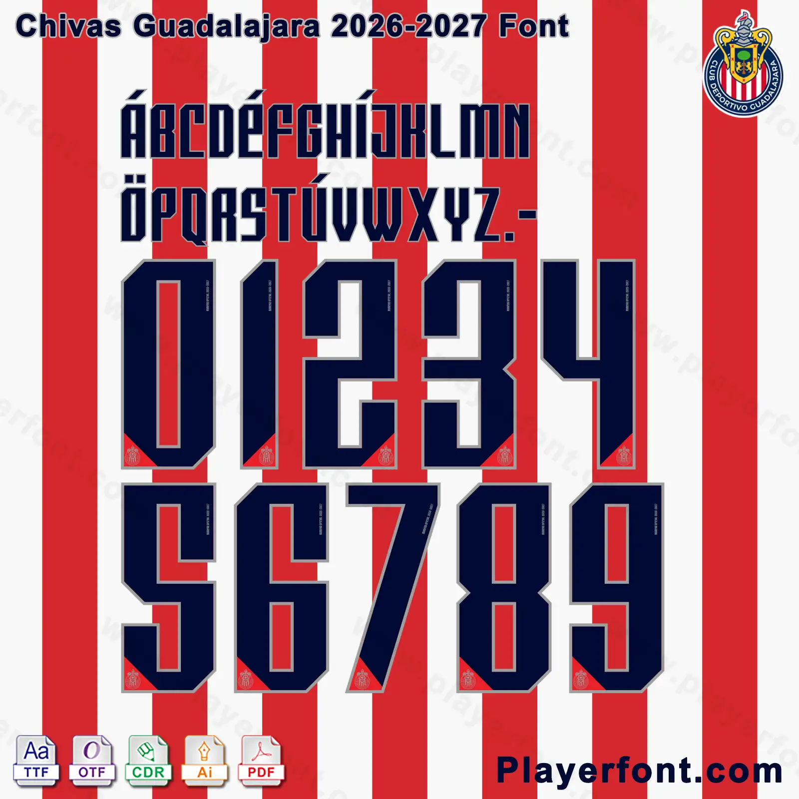 Chivas Guadalajara 2026-2027 font jersey numbers and alphabet presentation layout with TTF OTF AI CDR PDF formats by Playerfont over red and white stripes.