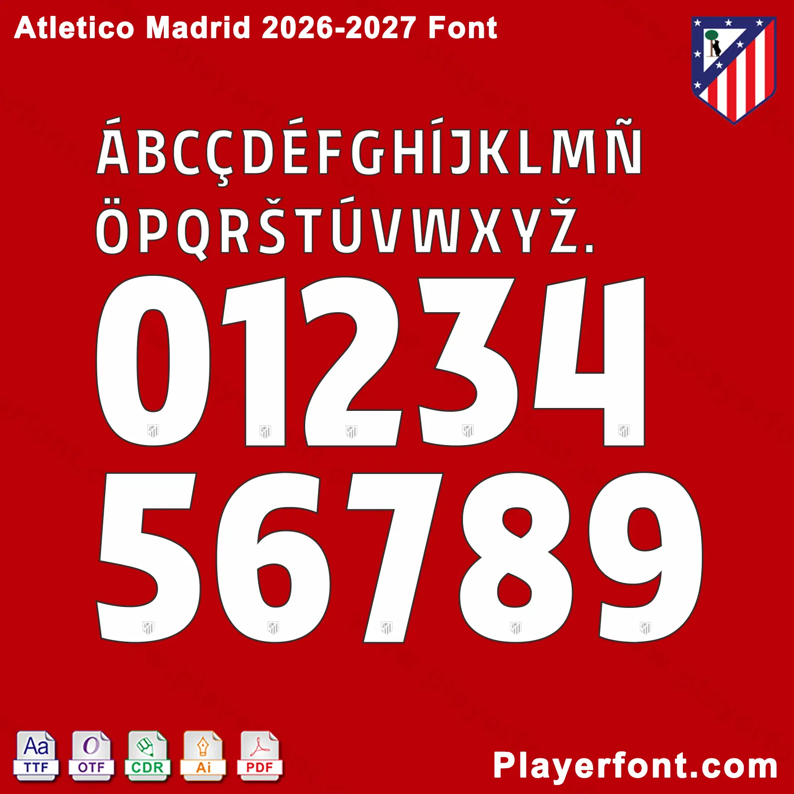 Atletico Madrid 2026-2027 font jersey numbers and alphabet presentation layout with TTF OTF AI CDR PDF formats by Playerfont over red background.