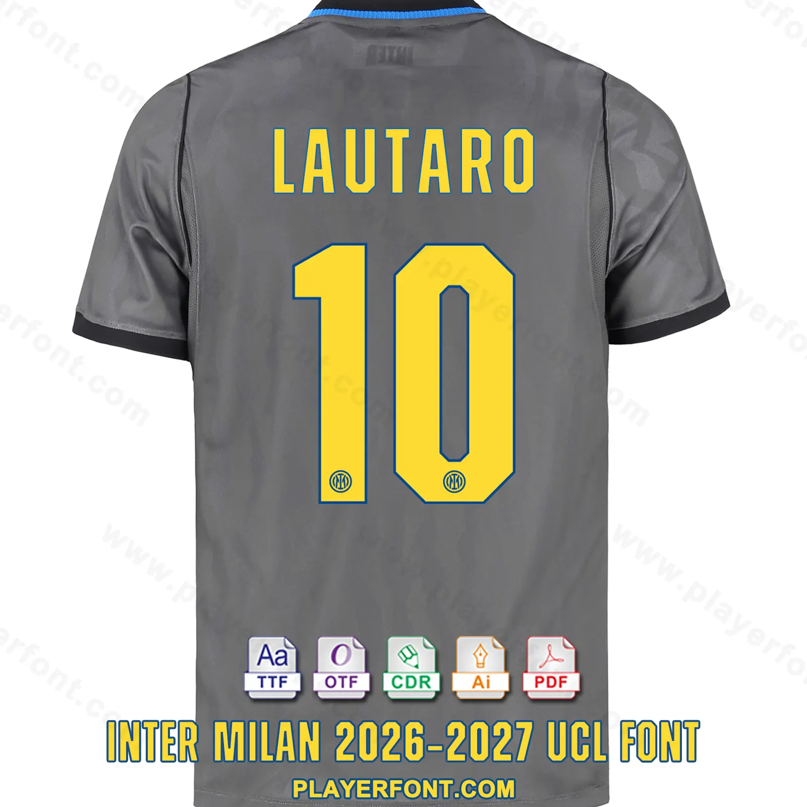 Inter Milan 2026-2027 UCL shirt back mockup showing LAUTARO name and number 10 vector font application over grey kit.